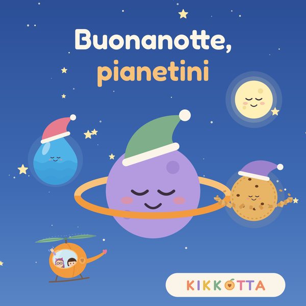 Buonanotte, pianetini